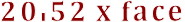 20.52 x face